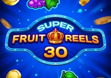 Super Fruit Reels 30
