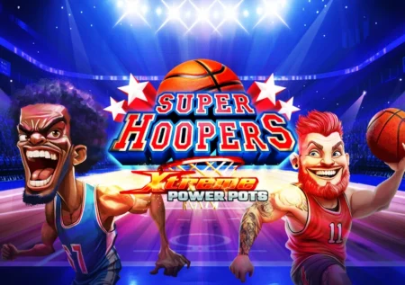 Super Hoopers – Xtreme Power Pots