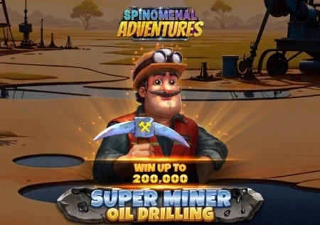 Super Miner – Oil Drilling