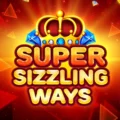 Super Sizzling Ways