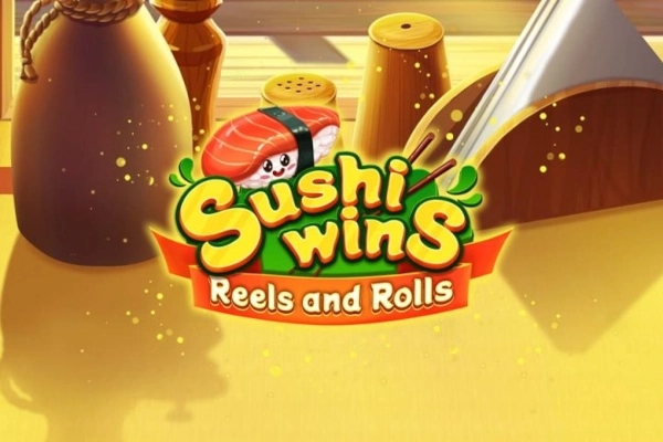 Sushi Wins – Reels & Rolls