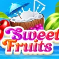 Sweet Fruits