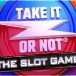 Take It or Not Slot
