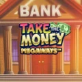 Take the Money Megaways