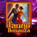 Tango Bonanza