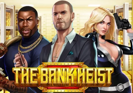 The Bank Heist