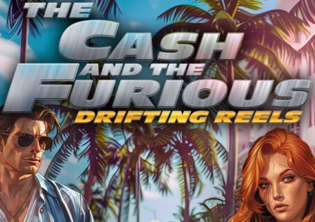 The Cash and the Furious