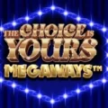 The Choice is Yours Megaways