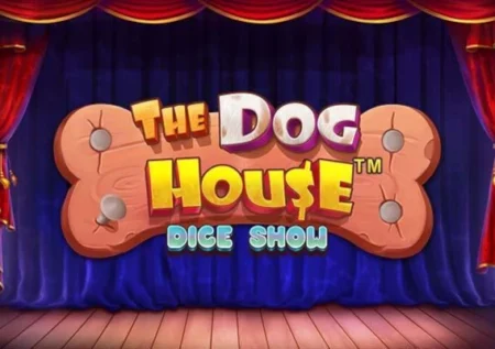The Dog House Dice Show