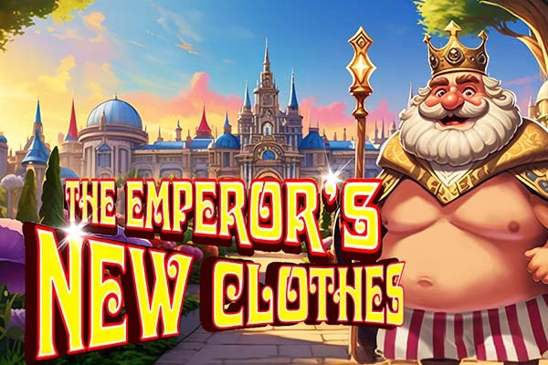 The Emperor’s New Clothes