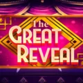 The Great Reveal
