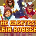 The Greatest Train Robbery