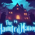 The Haunted Manor