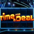 Time For a Deal