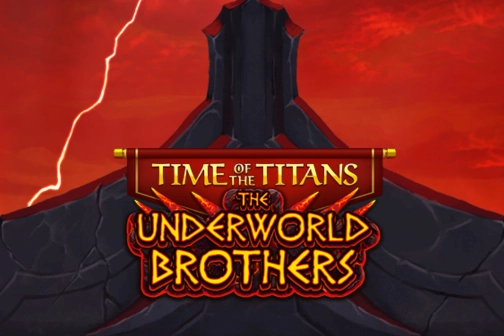 Time of the Titans – The Underworld Brothers