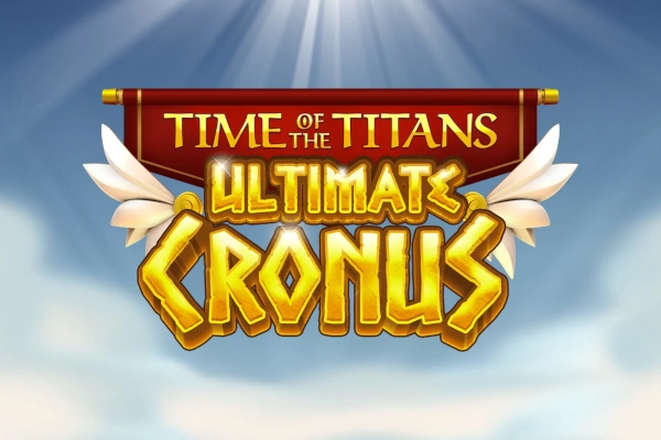 Time of the Titans – Ultimate Cronus