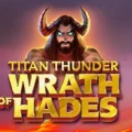 Titan Thunder Wrath of Hades