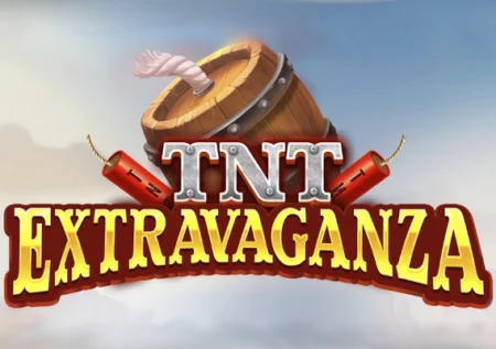 TNT Extravaganza