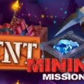TNT Mining Mission