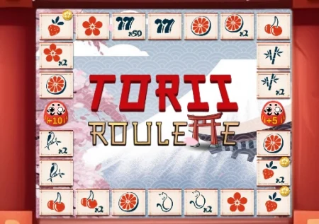 Torii Roulette