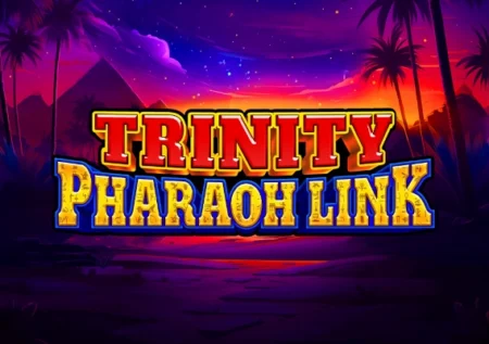 Trinity Pharaoh Link