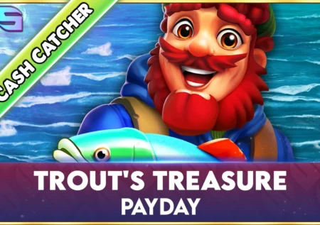 Trout’s Treasure – Payday