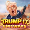 Trump It Deluxe EPICWAYS