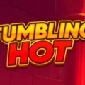 Tumbling Hot