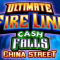 Ultimate Fire Link Cash Falls China Street