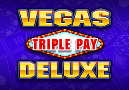 Vegas Triple Pay Deluxe