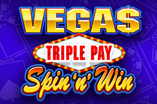 Vegas Triple Pay Spin ‘n’ Win