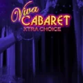 Viva Cabaret – Xtra Choice