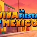 Viva la Fiesta en Mexico