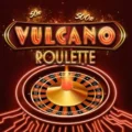 Vulcano Roulette