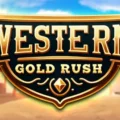 Western Gold Rush