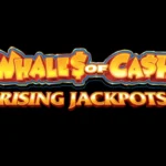 Whales of Cash Rising Jackpots