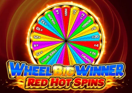 Wheel Big Winner Red Hot Spins