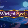 Wicked Reels
