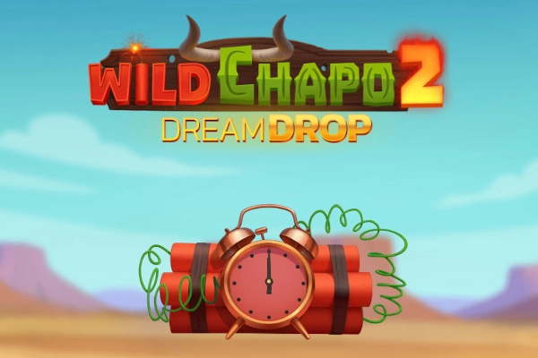 Wild Chapo 2 Dream Drop