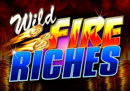 Wild Fire Riches