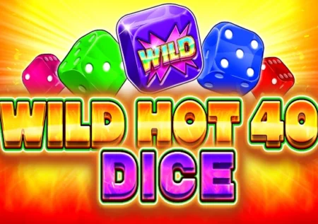 Wild Hot 40 Dice