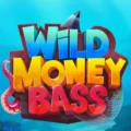 Wild Money Bass