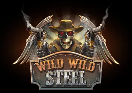 Wild Wild Steel