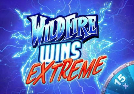 Wildfire Wins Extreme
