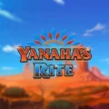 Yanaha’s Rite