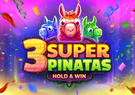 3 Super Pinatas