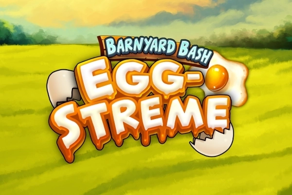 Barnyard Bash: Egg-streme