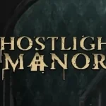 Ghostlight Manor