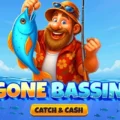 Gone Bassin: Catch & Cash