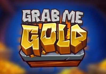 Grab Me Gold